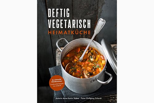 Anne-Katrin Weber, Deftig vegetarisch: Heimatküche. Becker Joest Volk Verlag 2024, 192 S., 32,00 Euro, ISBN: 978-3-95453-326-8. - © Wolfgang Schardt/Becker Joest Volk Verlag/dpa-tmn
