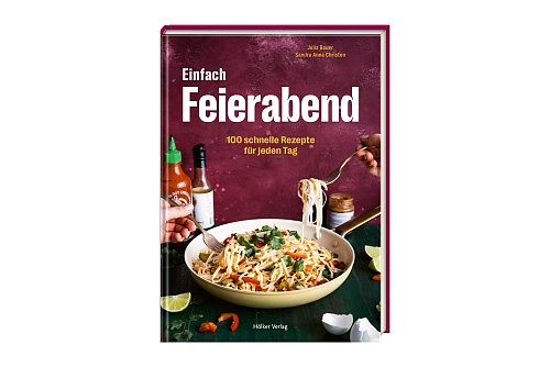 «Einfach Feierabend: 100 schnelle Rezepte für jeden Tag», Julia Bauer und Sandra Anne Christen, Hölker Verlag. 160 S., 22 Euro, ISBN: 978-375671006. - © Annalena Bokmeier/Hölker Verlag/dpa-tmn