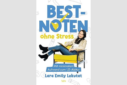«Bestnoten ohne Stress: Mit minimalem Aufwand zum 1,0-Abitur», Lara Emily Lekutat, Yes Publishing, 192 Seiten, 15 Euro, ISBN-13: ? 978-3969052952. - © Yes Publishing/dpa-tmn