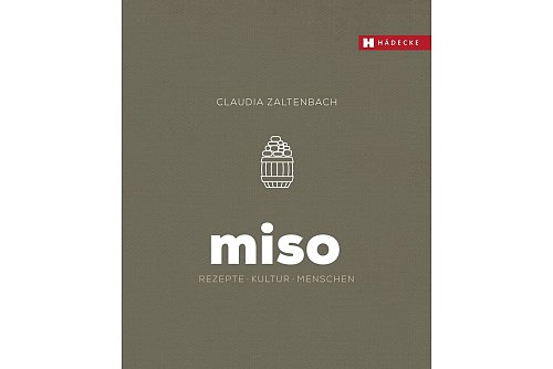 «Miso: Rezepte, Kultur, Menschen», Claudia Zaltenbach, Walter-Hädecke-Verlag, 2019 (erweiterte Neuausgabe erscheint im Oktober 2025), 216 Seiten, 30 Euro, ISBN: 978-3-7750-0772-6. - © Hädecke Verlag/dpa-tmn
