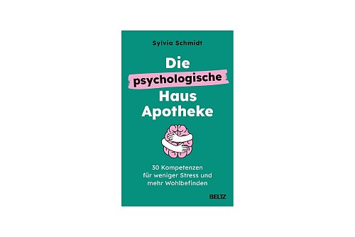 Sylvia Schmidt, Die psychologische Hausapotheke: 30 Kompetenzen für weniger Stress und mehr Wohlbefinden, ISBN:978-3-407-86799-5, Beltz, 22 Euro. - © Beltz/dpa-tmn