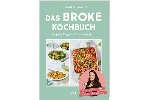 Jennifer Kuschel, «Das BROKE Kochbuch: Leckere Rezepte für wenig Geld», Hölker Verlag 2024. 144 Seiten, 15 Euro. ISBN: 978-3756710089. - © Frauke Antholz/Hölker Verlag/dpa-tmn