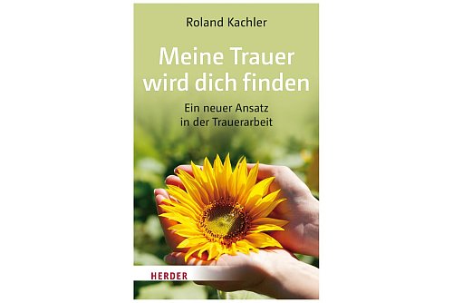 «Meine Trauer wird dich finden: Ein neuer Ansatz in der Trauerarbeit», Roland Kachler, 2017, Herder, 192 Seiten, 18 Euro, ISBN: 978-3451600456. - © Thomas Schorr/Herder Verlag/dpa-tmn
